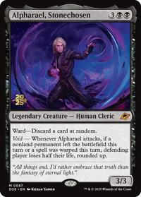 Alpharael, Stonechosen, Prerelease Cards