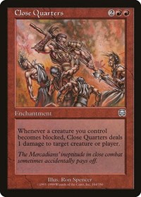 Close Quarters, Mercadian Masques