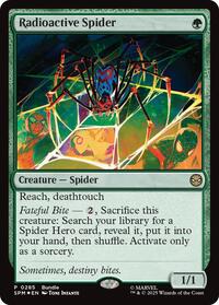 Radioactive Spider, Unique and Miscellaneous Promos