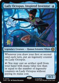 Lady Octopus, Inspired Inventor, Prerelease Cards