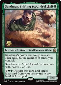 Sandman, Shifting Scoundrel, Prerelease Cards