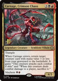 Carnage, Crimson Chaos, Prerelease Cards