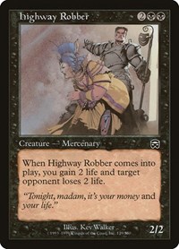 Highway Robber, Mercadian Masques