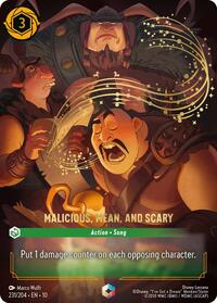 Malicious, Mean, and Scary (Enchanted)