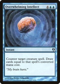 Overwhelming Intellect, Duel Decks: Izzet vs. Golgari