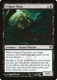Golgari Thug, Duel Decks: Izzet vs. Golgari