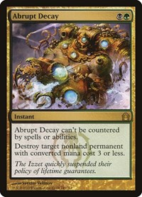 Abrupt Decay, Return to Ravnica