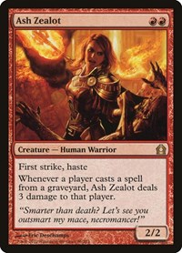 Ash Zealot, Return to Ravnica