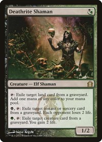 Deathrite Shaman, Return to Ravnica