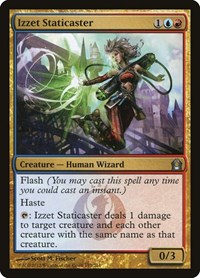 Izzet Staticaster, Return to Ravnica