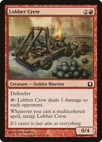 Lobber Crew, Return to Ravnica