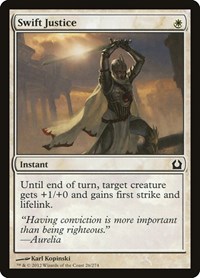 Swift Justice, Return to Ravnica