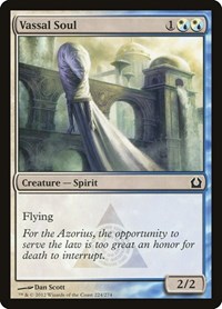 Vassal Soul, Return to Ravnica
