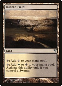 Tainted Field, Duel Decks: Sorin vs. Tibalt