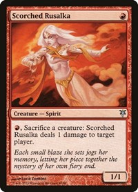 Scorched Rusalka, Duel Decks: Sorin vs. Tibalt