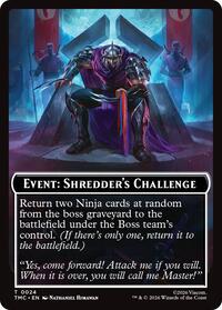 Event: Shredder's Challenge, Commander: Teenage Mutant Ninja Turtles