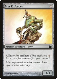 Myr Enforcer, Modern Masters