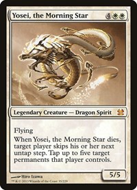 Yosei, the Morning Star, Modern Masters