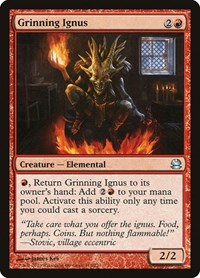 Grinning Ignus, Modern Masters