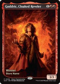 Goddric, Cloaked Reveler (Winner), Game Day & Store Championship Promos