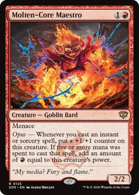 Molten-Core Maestro, Secrets of Strixhaven