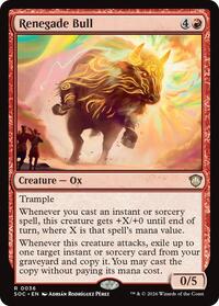 Renegade Bull, Commander: Secrets of Strixhaven
