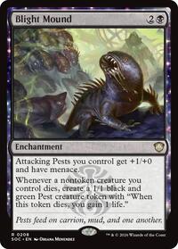 Blight Mound, Commander: Secrets of Strixhaven