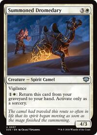 Summoned Dromedary, Secrets of Strixhaven