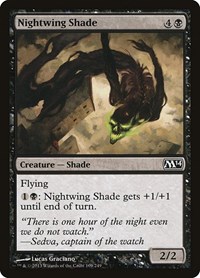 Nightwing Shade, Magic 2014 (M14)