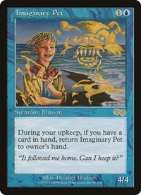 Imaginary Pet, Urza's Saga