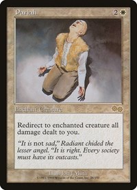Pariah, Urza's Saga