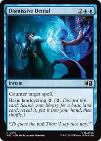 Dismissive Denial, Commander: Marvel Super Heroes