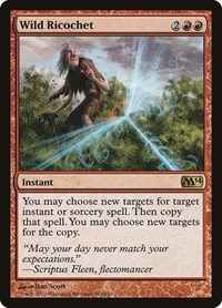 Wild Ricochet, Magic 2014 (M14)