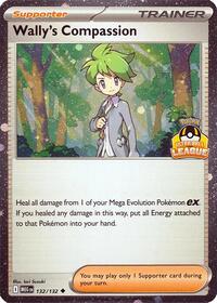 Wally's Compassion - 132/132 (Ultra Ball League)