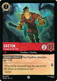 Gaston - Created by the Vine