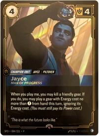Jayce, Man of Progress