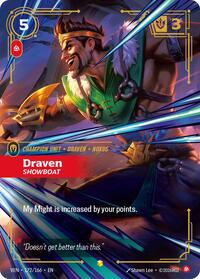 Draven, Showboat (Overnumbered)