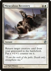 Miraculous Recovery, Duel Decks: Heroes vs. Monsters