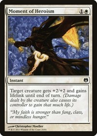 Moment of Heroism, Duel Decks: Heroes vs. Monsters