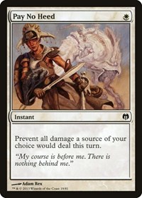 Pay No Heed, Duel Decks: Heroes vs. Monsters