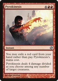 Pyrokinesis, Duel Decks: Heroes vs. Monsters