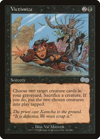 Victimize, Urza's Saga