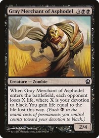 Gray Merchant of Asphodel, Theros