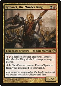 Tymaret, the Murder King, Theros