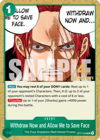 Withdraw Now and Allow Me to Save Face card art