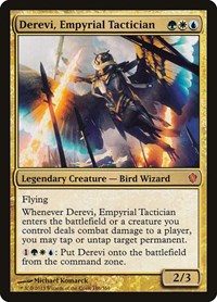 Derevi, Empyrial Tactician, Commander 2013