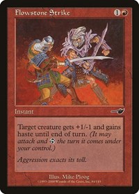 Flowstone Strike, Nemesis