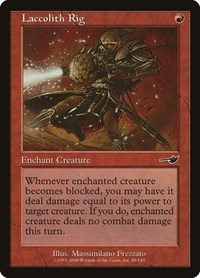 Laccolith Rig, Nemesis