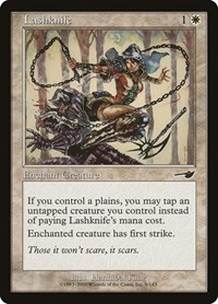 Lashknife, Nemesis