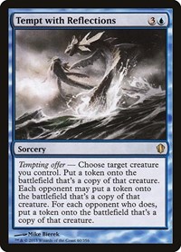 Tempt with Reflections, Commander 2013